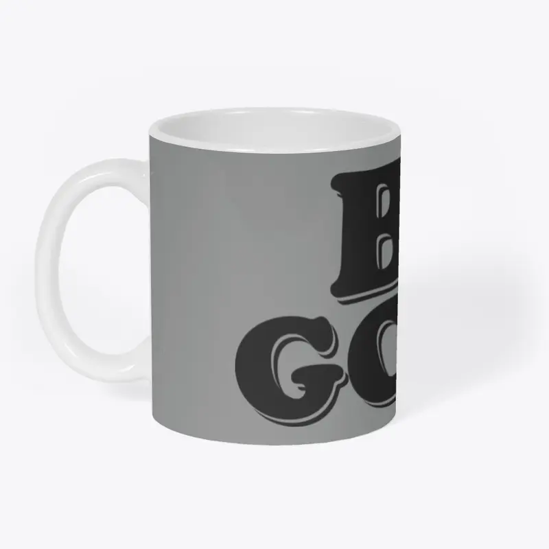 Chef Tom "Be Good" Coffee Mug