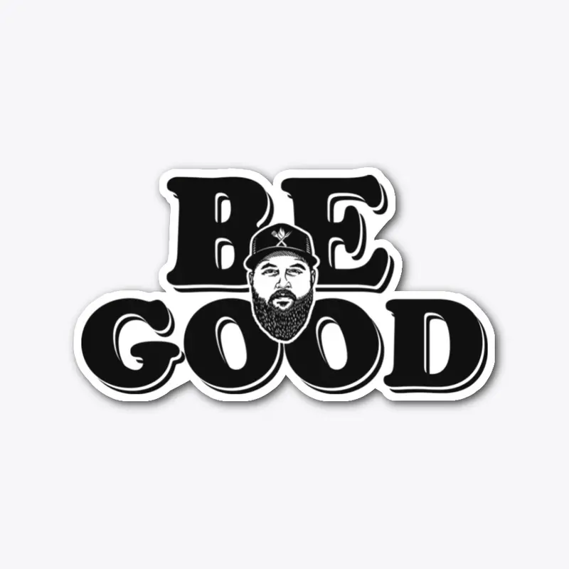 Chef Tom "Be Good" Die Cut Sticker