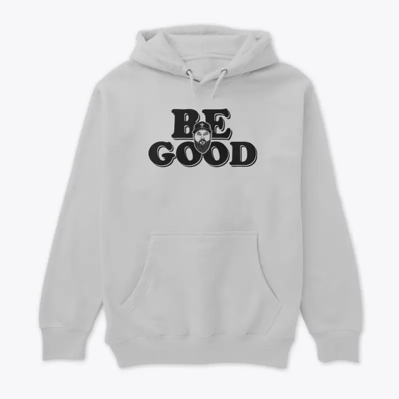 Chef Tom "Be Good" Hoodie